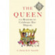 The The Queen: 101 Reasons to Celebrate Her Majesty