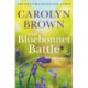 The Bluebonnet Battle
