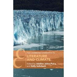 The Cambridge Companion to Literature and Climate