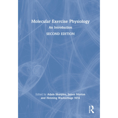 Molecular Exercise Physiology: An Introduction