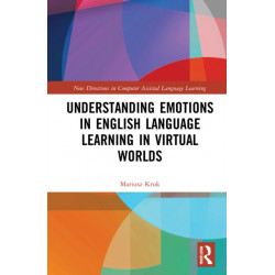 Understanding Emotions in English Language Learning in Virtual Worlds
