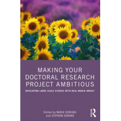 Making Your Doctoral Research Project Ambitious: Developing Large-Scale Studies with Real-World Impact