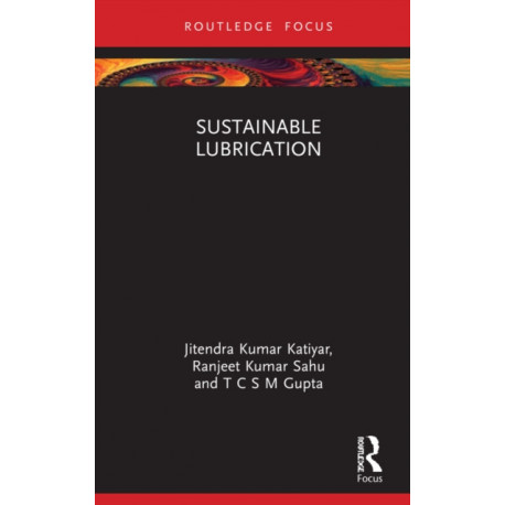 Sustainable Lubrication