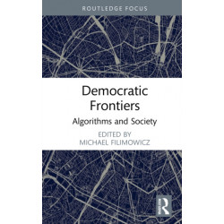 Democratic Frontiers: Algorithms and Society