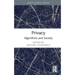 Privacy: Algorithms and Society