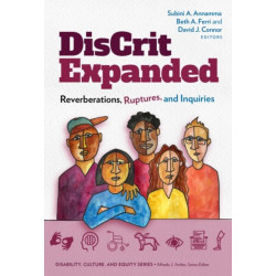 DisCrit Expanded: Reverberations, Ruptures, and Inquiries