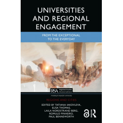 Universities and Regional Engagement: From the Exceptional to the Everyday