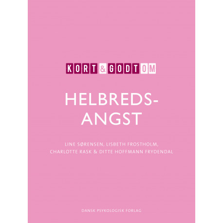 Kort & godt om helbredsangst