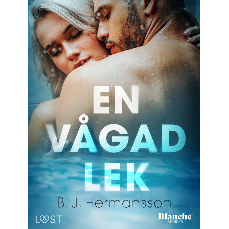 En vågad lek - erotisk novell