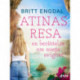 Atinas resa: en berättelse om nuets evighet