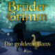 Die goldene Gans