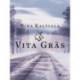 Vita gräs