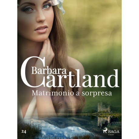 Matrimonio a sorpresa (La collezione eterna di Barbara Cartland 24)