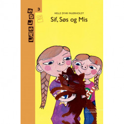 Sif, Søs og Mis