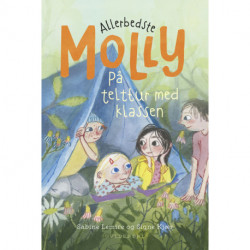 Allerbedste Molly 3 - På telttur med klassen