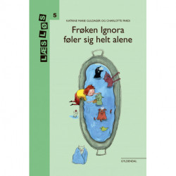 Frøken Ignora føler sig helt alene