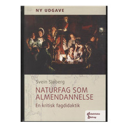 Naturfag som almendannelse: en kritisk fagdidaktik