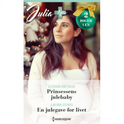 Prinsessens julebaby / En julegave for livet