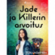 Jade ja Killerin arvoitus