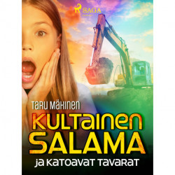 Kultainen Salama ja katoavat tavarat
