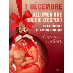 1 décembre : Allumer une bougie d’espoir - Un calendrier de l’Avent érotique