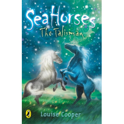 Sea Horses: The Talisman