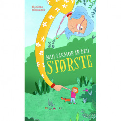 Min farmor er den største