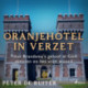 Oranjehotel in verzet- Titus Brandsma's geloof in God, mensen en het vrije woord