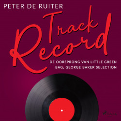 Track Record- De oorsprong van Little Green Bag- George Baker Selection