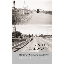 On the Road Again: Montana's Changing Landscape