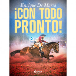 ¡Con todo pronto!...