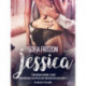 Jessica – Geheimnisse und leidenschaftliche Begegnungen 1 - Erotische Novelle