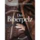 Der Biberpelz