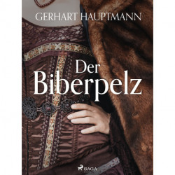 Der Biberpelz