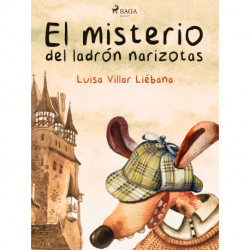El misterio del ladrón narizotas