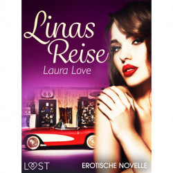 Linas Reise - Erotische Novelle