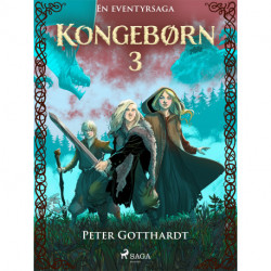 Kongebørn 3 - Blændværk og drageguld
