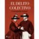 El delito colectivo