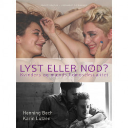 Lyst eller Nød? Kvinders og mænds homoseksualitet