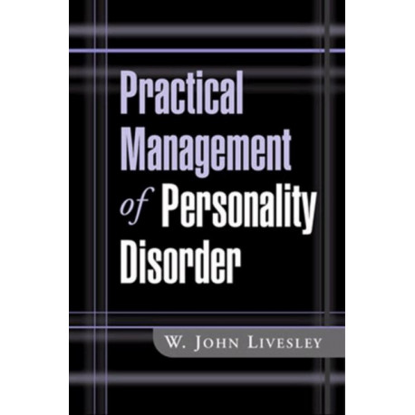 Practical Management of Personality Disorder
