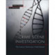 Crime Scene Investigation: The Forensic Technician's Field Manual