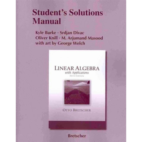 Student Solutions Manual for Linear Algebra with Applications