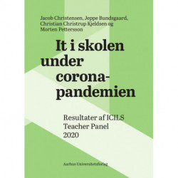 It i skolen under coronapandemien: Resultater af ICILS Teacher Panel 2020