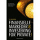Finansielle markeder og investering for private: - en grundbog
