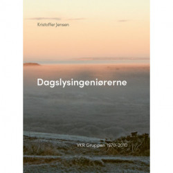 Dagslysingeniørerne: VKR Gruppen 1970-2010