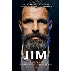 Jim: Fra cokepusher til undercover i Nordkorea