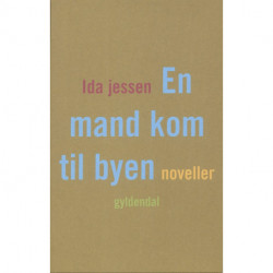 En mand kom til byen