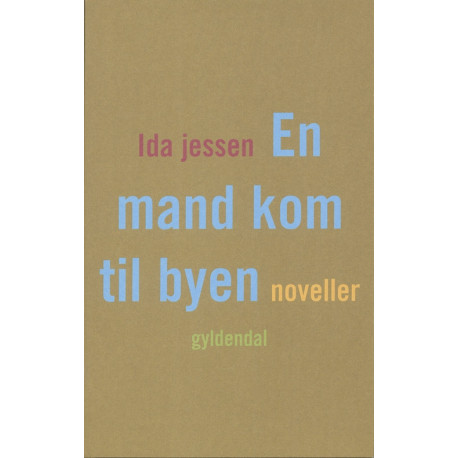 En mand kom til byen