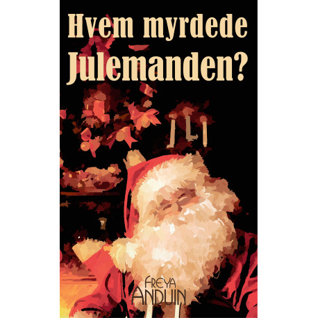 Hvem myrdede Julemanden?