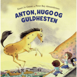 Anton, Hugo og Guldhesten